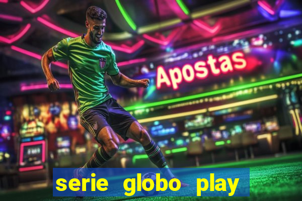 serie globo play jogo do bicho