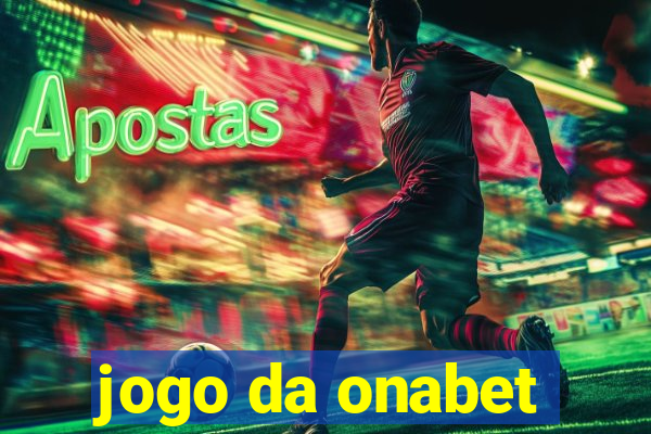 jogo da onabet