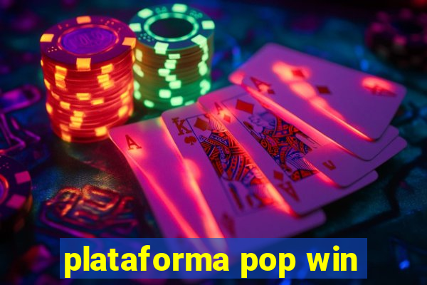 plataforma pop win