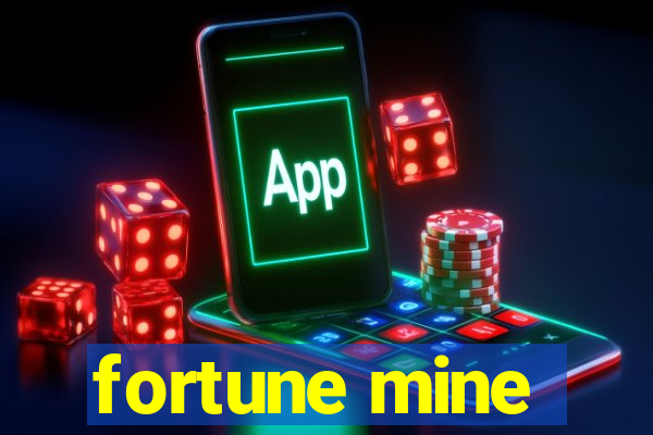 fortune mine