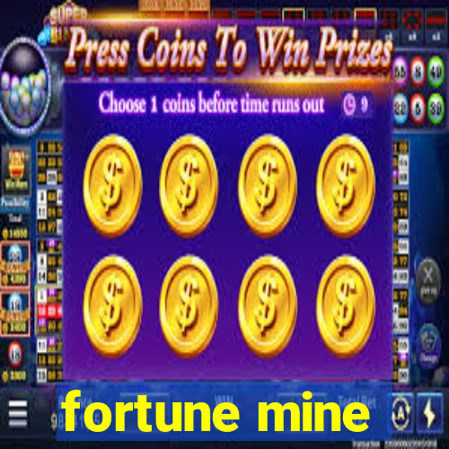 fortune mine