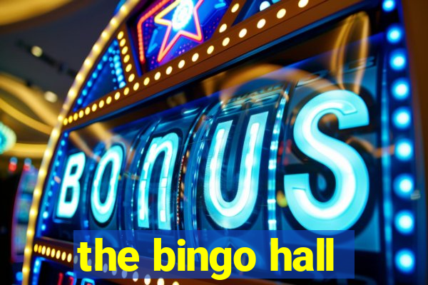 the bingo hall