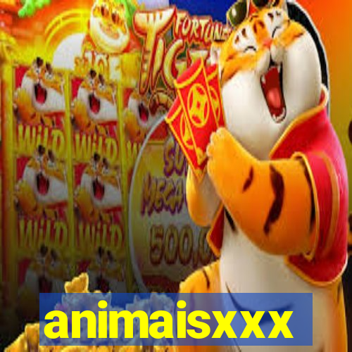 animaisxxx