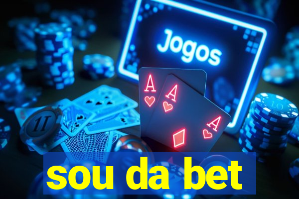 sou da bet