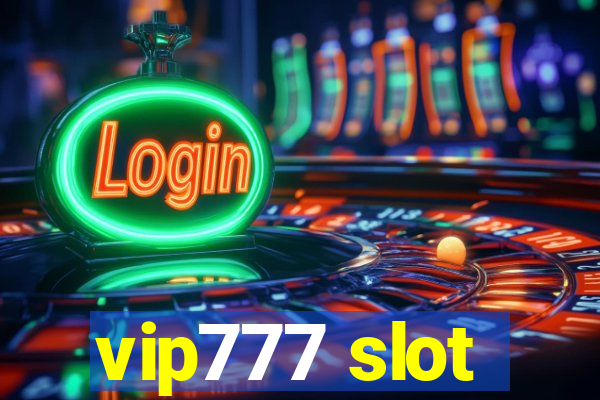 vip777 slot