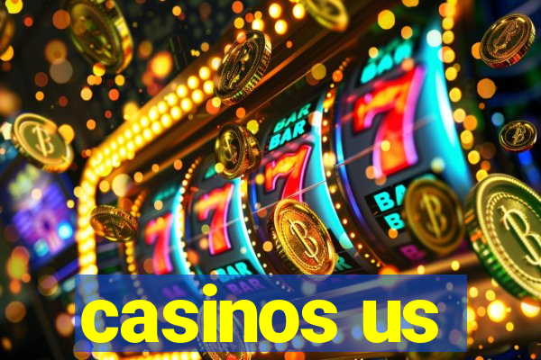 casinos us