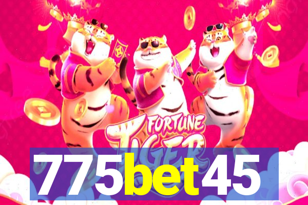 775bet45