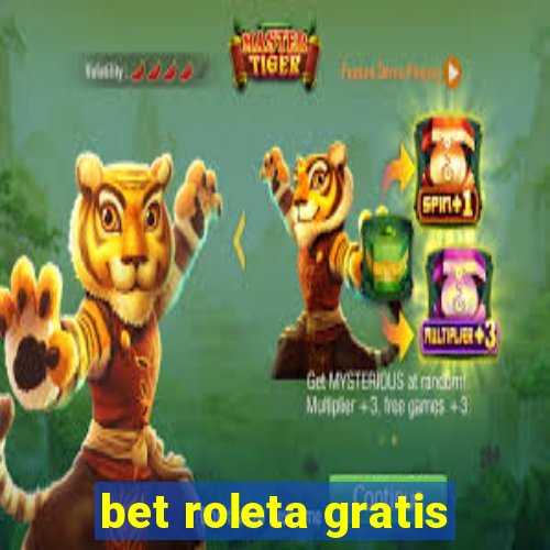 bet roleta gratis