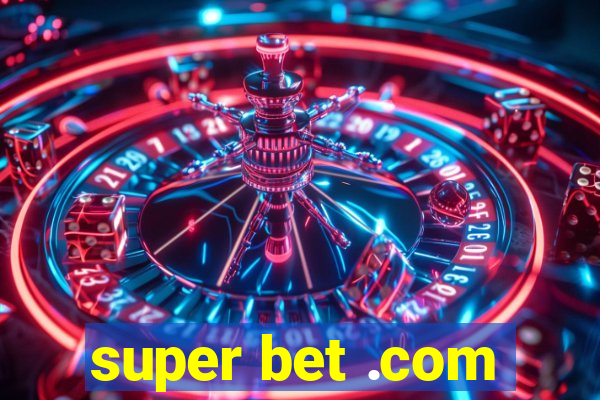 super bet .com