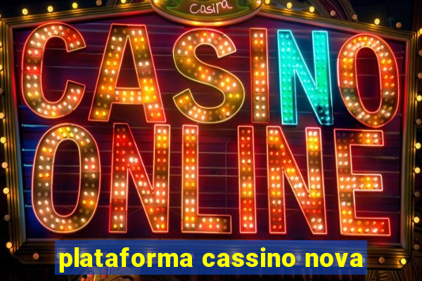 plataforma cassino nova