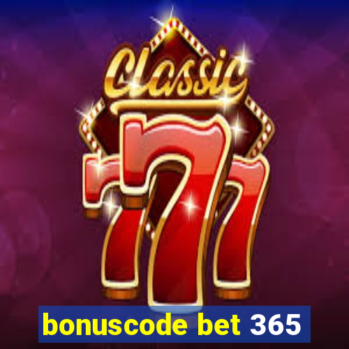 bonuscode bet 365