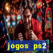 jogos ps2 traduzidos pt br