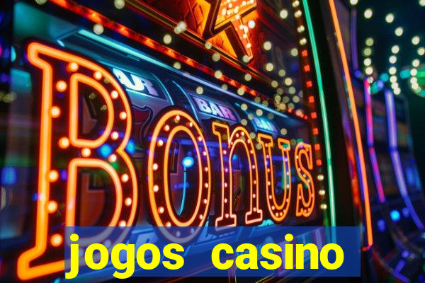 jogos casino dinheiro real