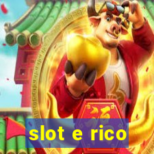 slot e rico