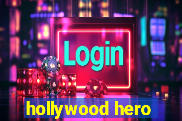 hollywood hero