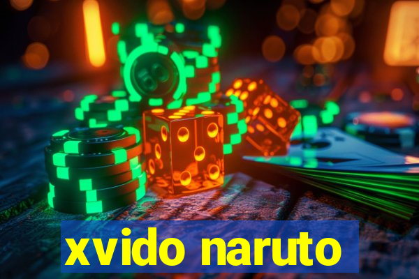 xvido naruto