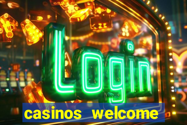 casinos welcome bonus no deposit