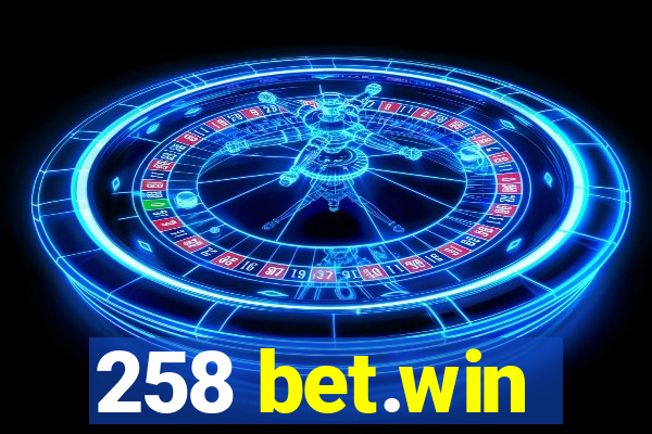 258 bet.win