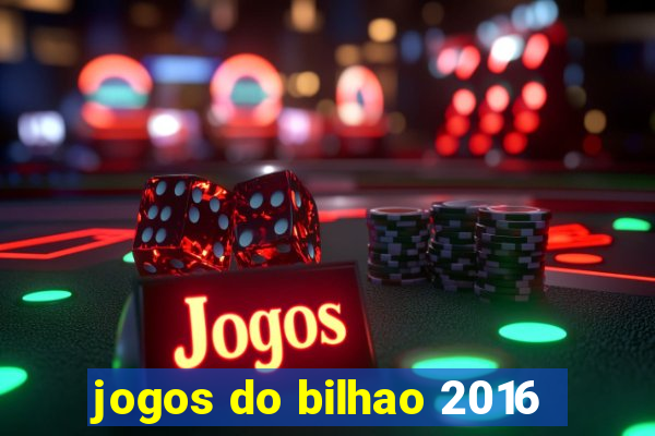 jogos do bilhao 2016