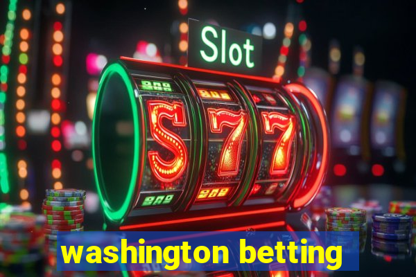 washington betting