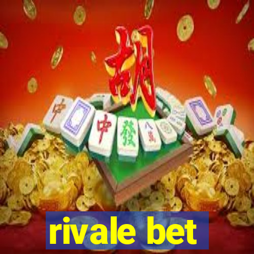 rivale bet