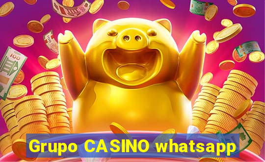 Grupo CASINO whatsapp