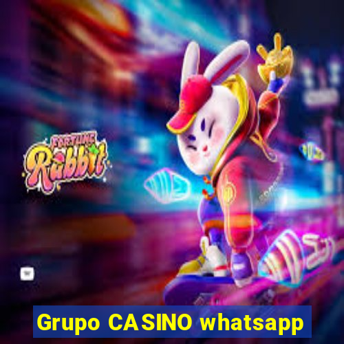 Grupo CASINO whatsapp