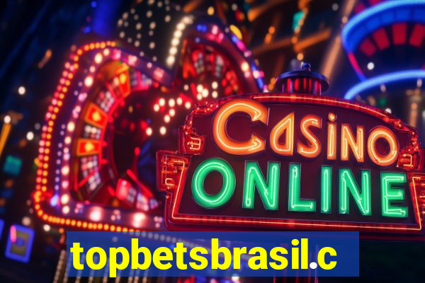 topbetsbrasil.com