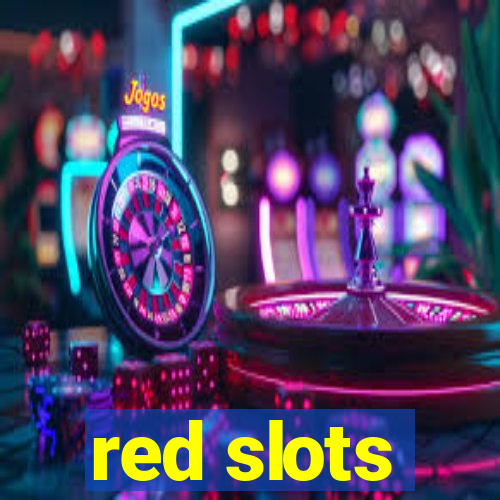 red slots