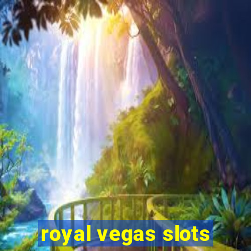 royal vegas slots