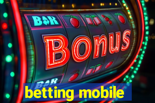 betting mobile