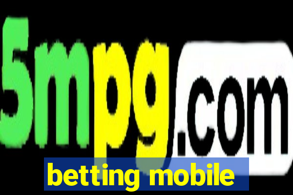 betting mobile