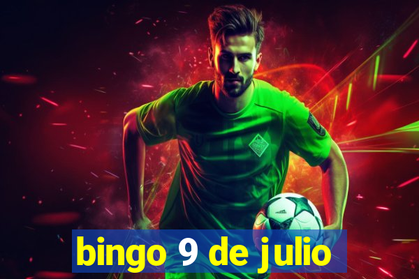 bingo 9 de julio