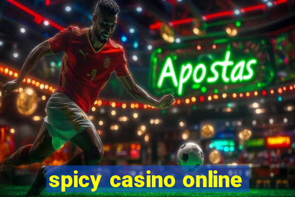 spicy casino online