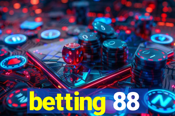 betting 88