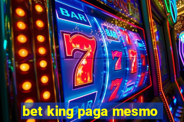 bet king paga mesmo