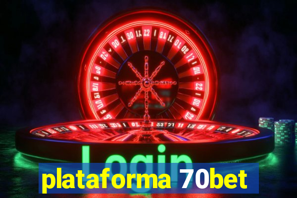 plataforma 70bet