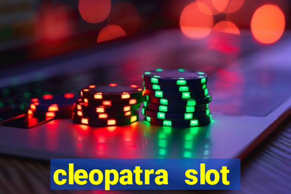 cleopatra slot machine free play