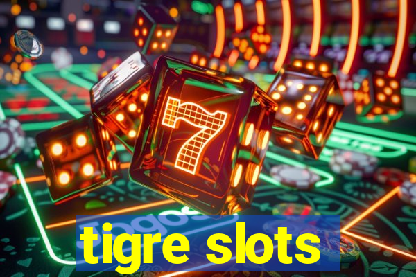 tigre slots