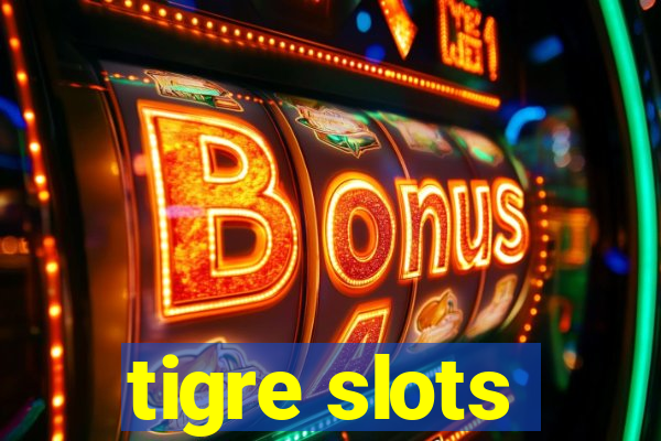 tigre slots