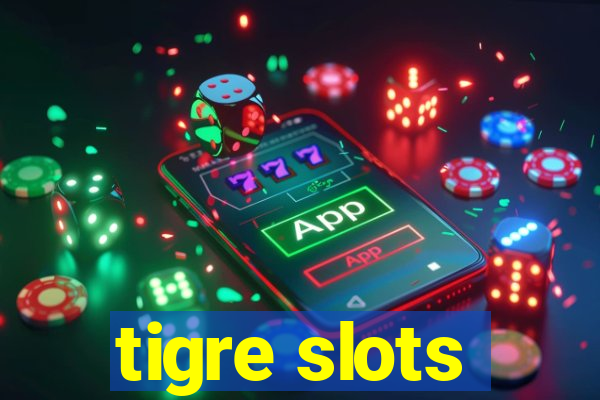 tigre slots