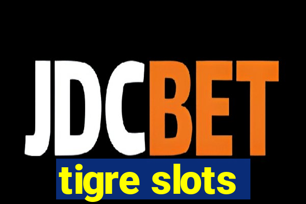 tigre slots