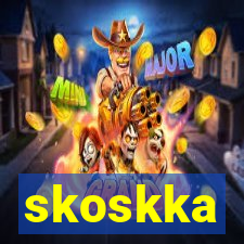 skoskka