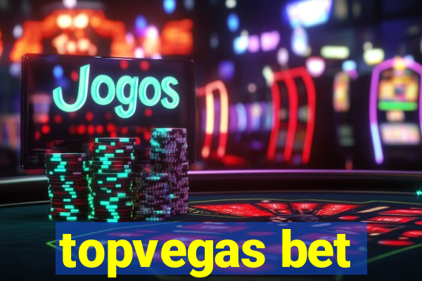 topvegas bet