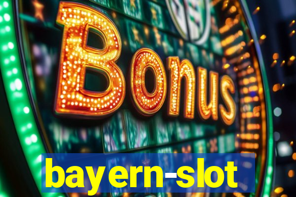 bayern-slot