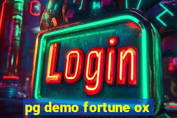 pg demo fortune ox