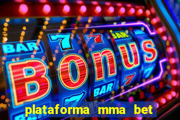 plataforma mma bet é confiável