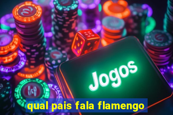 qual pais fala flamengo