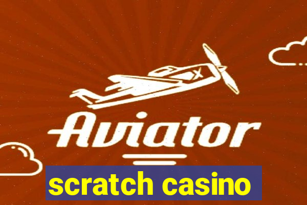 scratch casino