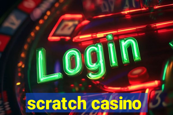 scratch casino